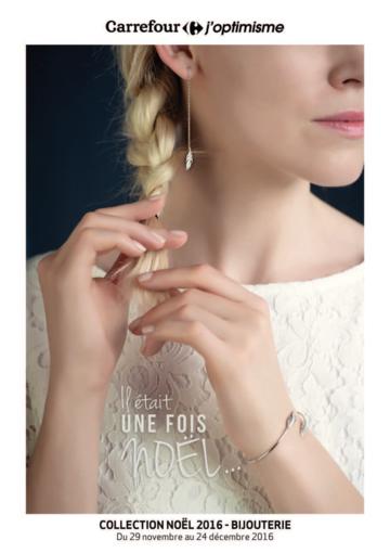 Catalogue Carrefour France Bijouterie Noël 2016